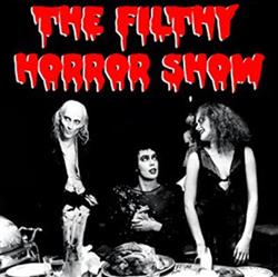online luisteren Various - The Filthy Horror Show