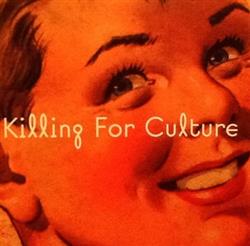 Killing For Culture - Hungry Bears Dont Dance