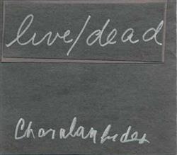 online anhören Charalambides - Live Dead West Coast Live Volume 1