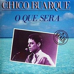 Download Chico Buarque - O Que Sera