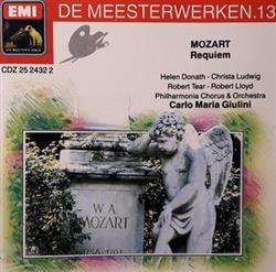 Download Wolfgang Amadeus Mozart, Carlo Maria Giulini, Helen Donath, Robert Tear, Christa Ludwig, Robert Lloyd , Philharmonia Orchestra And Chorus - De Meesterwerken 13 Requiem