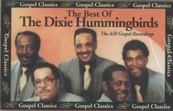 online luisteren The Dixie Hummingbirds - Best Of 1984 1993