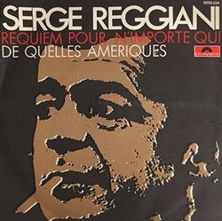 escuchar en línea Serge Reggiani - Requiem Pour Nimporte Qui De Quelles Ameriques
