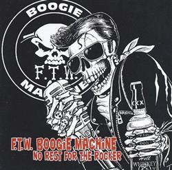 lytte på nettet FTW Boogie Machine - No Rest For The Rocker
