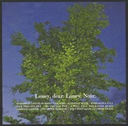 Loney, dear - Loney Noir