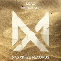kuunnella verkossa LoaX - Original Vibe