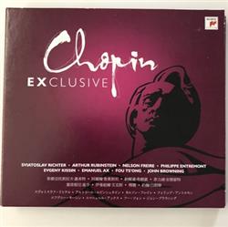 Download Sviatoslav Richter, Arthur Rubinstein, Nelson Freire, Philippe Entremont, Yevgeny Kissin, Emanuel Ax, Fou Ts'Ong, John Browning - Chopin Exclusive