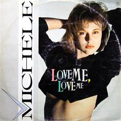descargar álbum Michele - Love Me Love Me