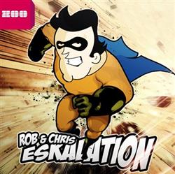 lataa albumi Rob & Chris - Eskalation