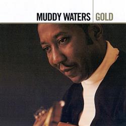 lataa albumi Muddy Waters - Gold
