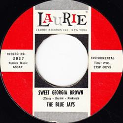 last ned album The Blue Jays - Sweet Georgia Brown J T s Blues