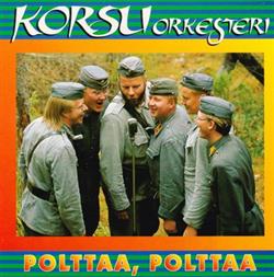 Download Korsuorkesteri - Polttaa Polttaa