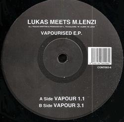descargar álbum Lukas Meets MLenzi - Vapourised