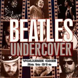 lytte på nettet Various - Beatles Undercover Volume One