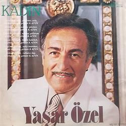 télécharger l'album Yaşar Özel - Kadın