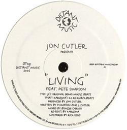 online luisteren Jon Cutler Feat Pete Simpson - Living
