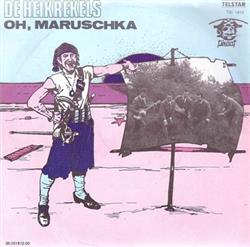ouvir online De Heikrekels - Oh Maruschka