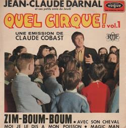 lytte på nettet JeanClaude Darnal Et Ses Petits Amis Du Jeudi - Quel Cirque Vol 1