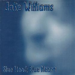 ladda ner album Jake Williams - Blue Head Blue Heart