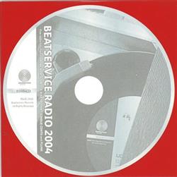 last ned album Various - Beatservice Radio 2004