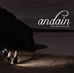 lataa albumi Andain - You Once Told Me Remixes