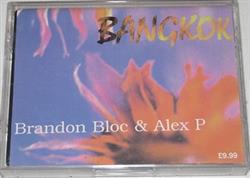 last ned album Brandon Block & Alex P - Bangkok