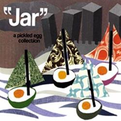 descargar álbum Various - Jar A Pickled Egg Collection