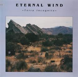 lataa albumi Eternal Wind - Terra Incognita