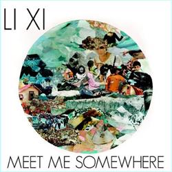 descargar álbum Li Xi - Meet Me Somewhere