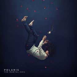 online luisteren Polaris - The Mortal Coil
