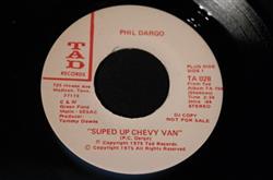 télécharger l'album Phil Dargo - Suped Up Chevy VanCalifornia Road