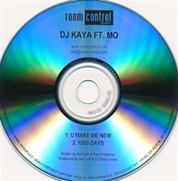 baixar álbum DJ Kaya Ft Mo - U Make Me New 1000 Days