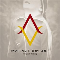 ouvir online Various - Passionate Hope Vol 1 Songs Of Worship