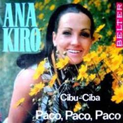 télécharger l'album Ana Kiro - Cibu Ciba Paco Paco Paco