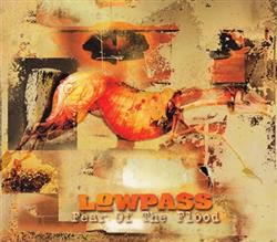 Album herunterladen Lowpass - Fear Of The Flood