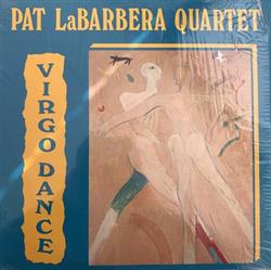 écouter en ligne Pat LaBarbera Quartet - Virgo Dance