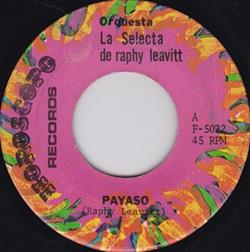 Download Orquesta La Selecta De Raphy Leavitt - Payaso Vive Tu Vida