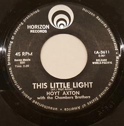 descargar álbum Hoyt Axton With The Chambers Brothers - This Little Light Thunder N Lightnin