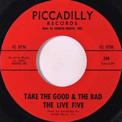 baixar álbum The Live Five - Take The Good The Bad Who Knows
