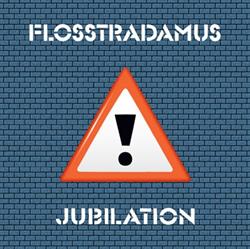 online anhören Flosstradamus - Jubilation