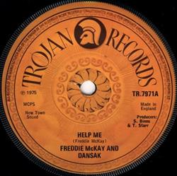 Freddie McKay And Dansak - Help Me Running Over