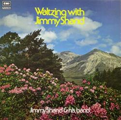 Jimmy Shand & His Band - Waltzing With Jimmy Shand His Band