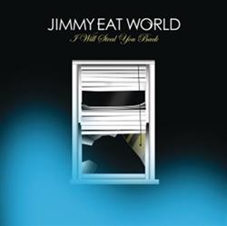 lataa albumi Jimmy Eat World - I Will Steal You Back