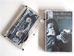 lataa albumi Sascha Müller - Dub Gun
