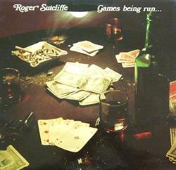 lataa albumi Roger Sutcliffe - Games Being Run