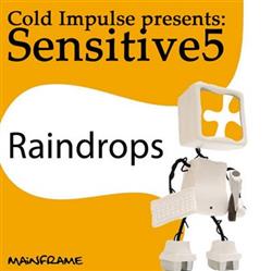 Download Cold Impulse Presents Sensitive5 - Raindrops