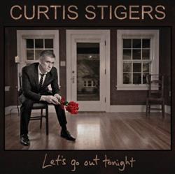 Download Curtis Stigers - Lets go out tonight