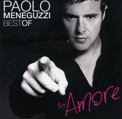 Download Paolo Meneguzzi - Sei Amore The Best Of Paolo Meneguzzi