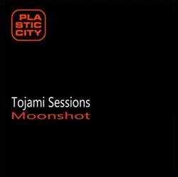 baixar álbum Tojami Sessions - Moonshot