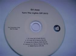 lataa albumi DJ Jose - Turn The Lights Off 2013